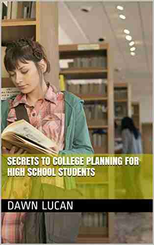 Secrets to College Planning for High School Students