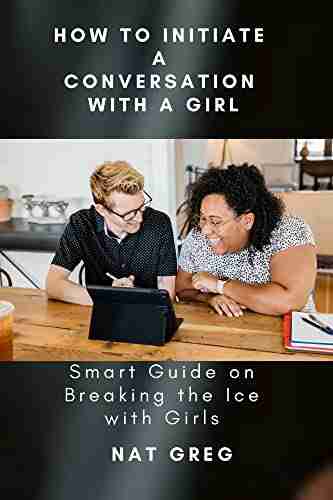 How to Initiate conversation with a Girl: Smart Guide on Breaking the Ice with Girls