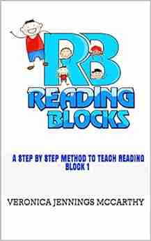 Reading Blocks: Block 1: A Step By Step Method to Teach Reading (Reading Block Series)