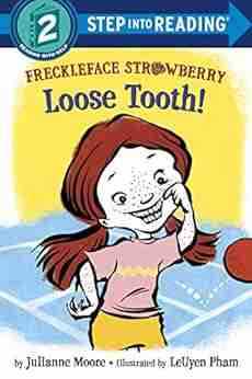 Freckleface Strawberry: Loose Tooth (Step into Reading)