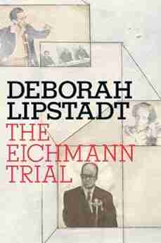 The Eichmann Trial (Jewish Encounters Series)