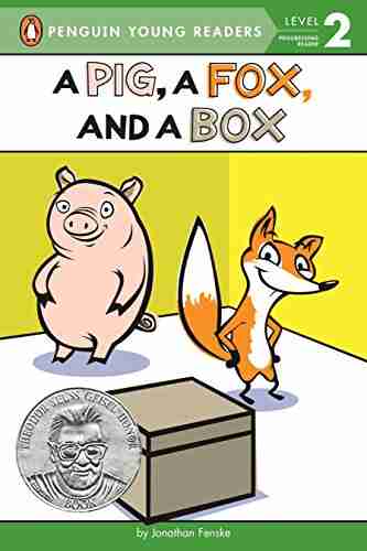 A Pig A Fox And A Box (Penguin Young Readers Level 2)