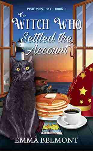 The Witch Who Settled the Account (Pixie Point Bay 1): A Cozy Witch Mystery