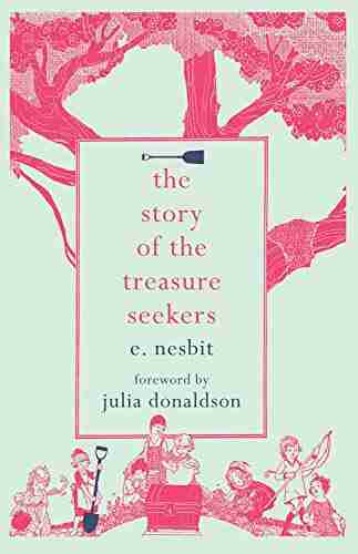 The Story of Treasure Seekers (Hesperus Minor Classics)