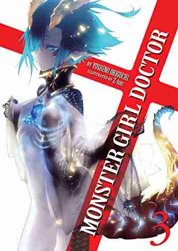 Monster Girl Doctor (Light Novel) Vol 3