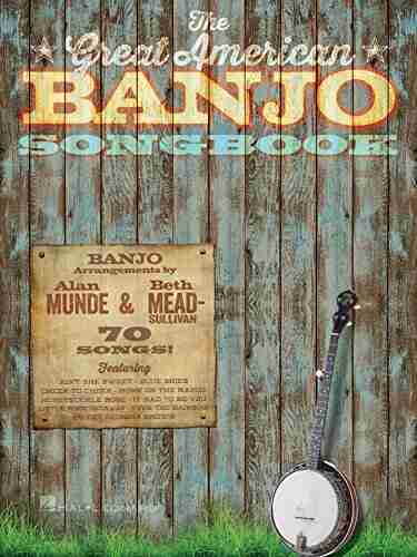 The Great American Banjo Songbook: 70 Songs