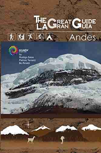 The Great Guide Andes (The Great Guide to Ecuador 1)