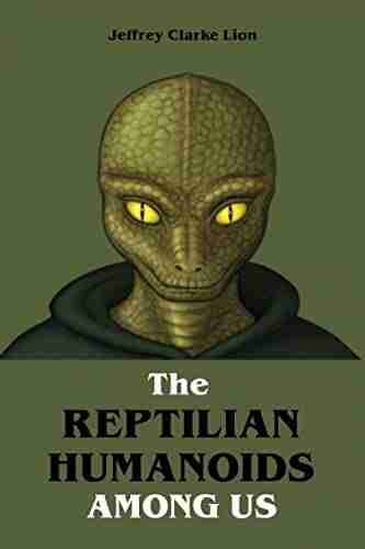 The Reptilian Humanoid Elites Among Us: The Greatest Conspiracy In The World