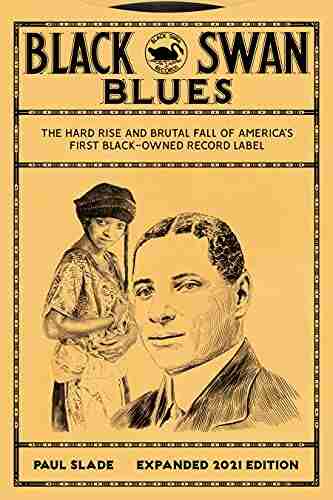 Black Swan Blues: The Hard Rise Brutal Fall Of America S First Black Owned Record Company