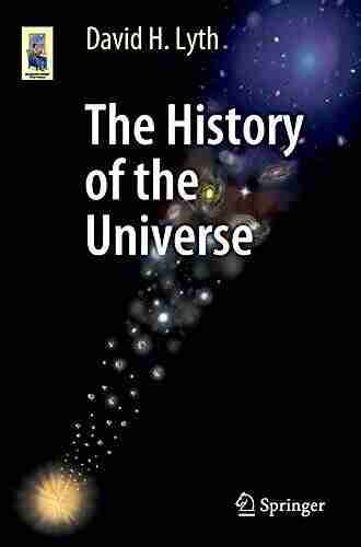 The History Of The Universe (Astronomers Universe)