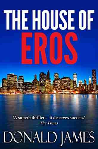 The House Of Eros Donald James