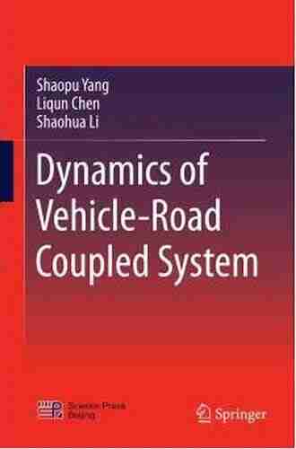 Dynamics Of Vehicle Road Coupled System