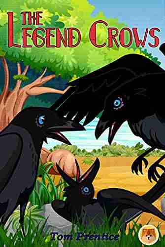 The Legend Crows: A Rhyming Picture