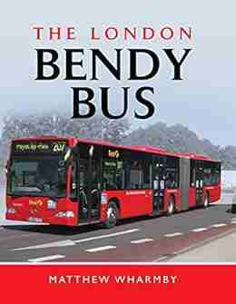 The London Bendy Bus: The Bus We Hated