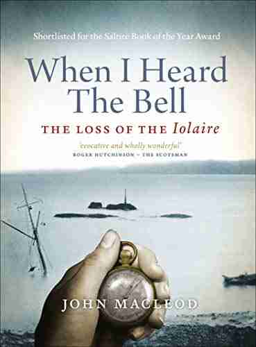 When I Heard The Bell: The Loss Of The Iolaire