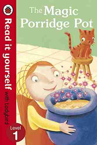 The Magic Porridge Pot Read It Yourself With Ladybird: Level 1