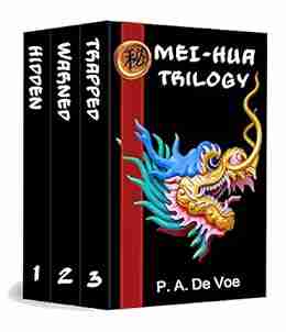 Mei Hua Trilogy P A De Voe