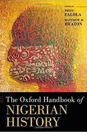 The Oxford Handbook of Nigerian History (Oxford Handbooks)