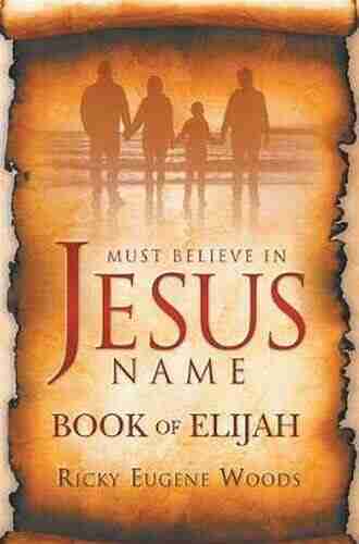 Must Believe In Jesus Name: Of Elijah