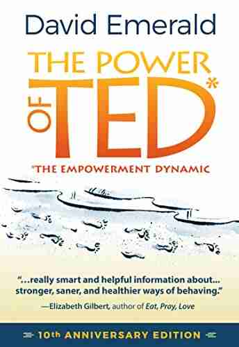 POWER OF TED* (*THE EMPOWERMENT DYNAMIC): 10th Anniversary Edition