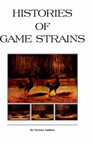 Histories of Game Strains (History of Cockfighting Series): Read Country