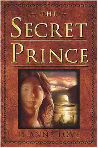 The Secret Prince D Anne Love