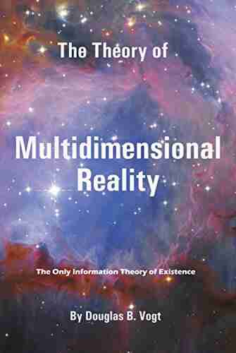 The Theory of Multidimensional Reality