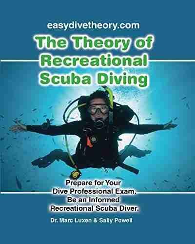 The Theory Of Recreational Scuba Diving (Recreational Scuba Dive Education 2)