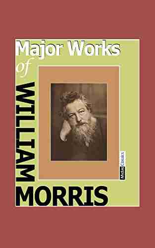 Major Works of William Morris