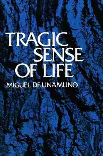 The Tragic Sense Of Life: Ernst Haeckel And The Struggle Over Evolutionary Thought