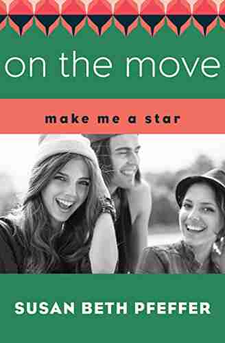 On the Move (Make Me a Star)