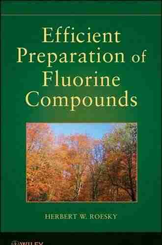 Efficient Preparations of Fluorine Compounds