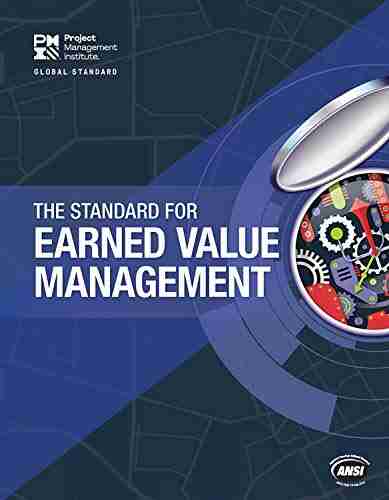 The Standard for Earned Value Management