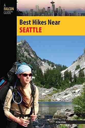 Best Hikes Near Seattle (Best Hikes Near Series)