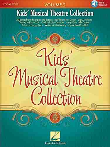 Kids Musical Theatre Collection Volume 2 Songbook