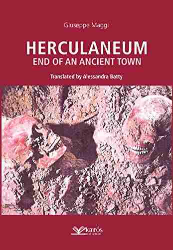 Herculaneum: End of an Ancient Town