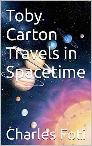 Toby Carton Travels In Spacetime