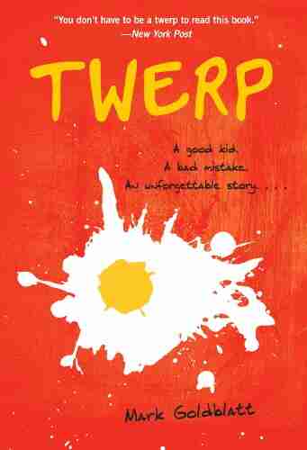 Twerp (Twerp Series) Mark Goldblatt