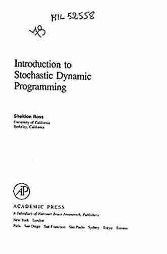 Introduction to Stochastic Dynamic Programming (PROBABILITY AND MATHEMATICAL STATISTICS)