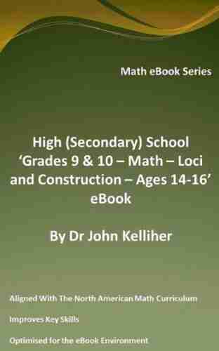 High (Secondary) School Grade 9 10 Math Loci And Construction Ages 14 16 EBook