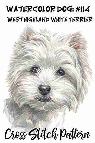 Counted Cross Stitch Pattern: Watercolor Dog #114 West Highland White Terrier: 183 Watercolor Dog Cross Stitch