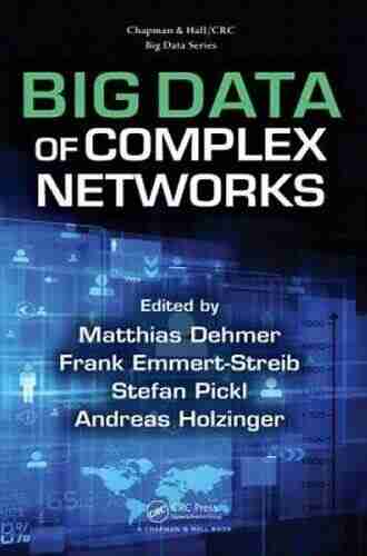 Big Data In Complex And Social Networks (Chapman Hall/CRC Big Data Series)