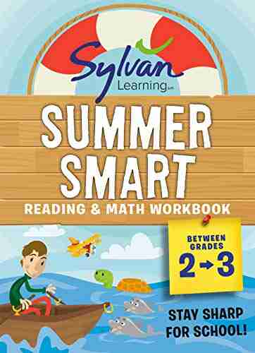 Sylvan Summer Smart Workbook: Between Grades 2 3 (Sylvan Summer Smart Workbooks)