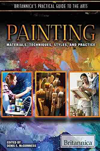 Painting (Britannica s Practical Guide to the Arts)