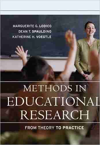 Methods In Educational Research: From Theory To Practice (Research Methods For The Social Sciences 18)