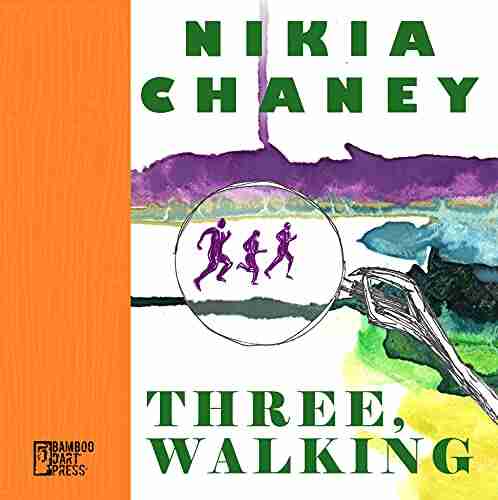 Three Walking Nikia Chaney