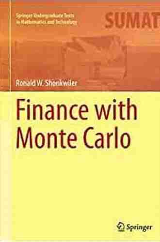 Finance With Monte Carlo (Springer Undergraduate Texts In Mathematics And Technology)