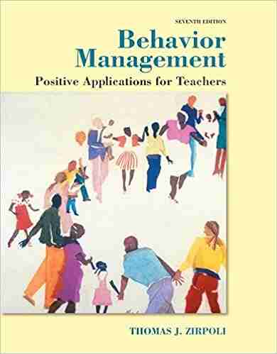 Behavior Management: Positive Applications for Teachers (2 downloads)