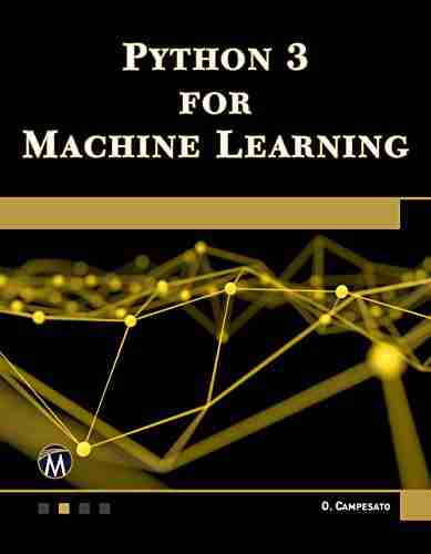 Python 3 For Machine Learning Oswald Campesato