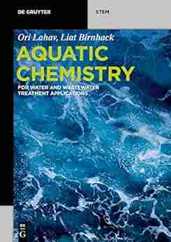 Aquatic Chemistry: For Water And Wastewater Treatment Applications (De Gruyter STEM)